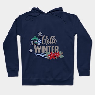 hello winter design Hoodie